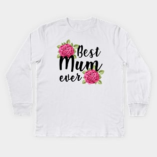 Best Mum Mummy Ever British Mothers Day Rose Kids Long Sleeve T-Shirt